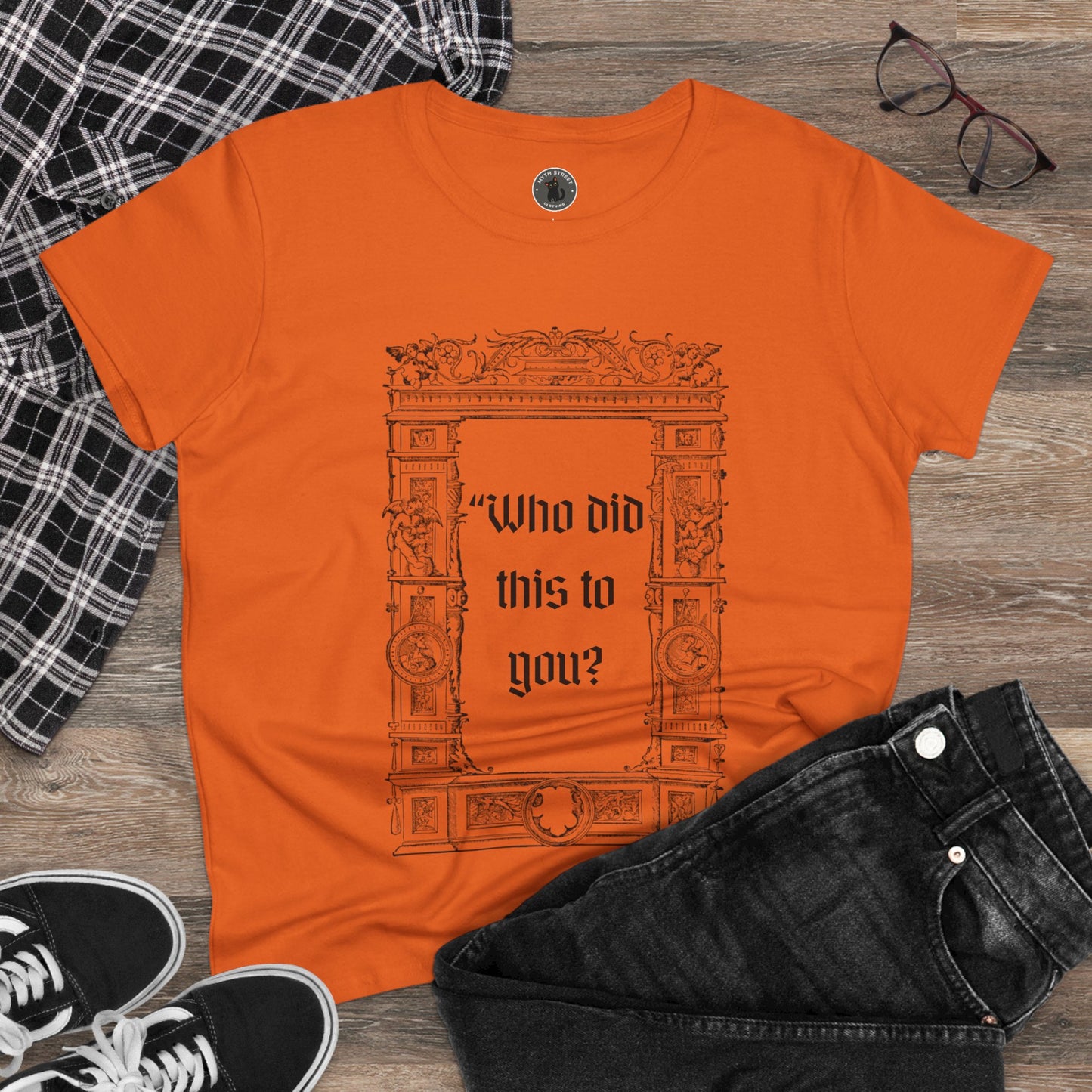 Who Did This to You? Women's Midweight Cotton Tee