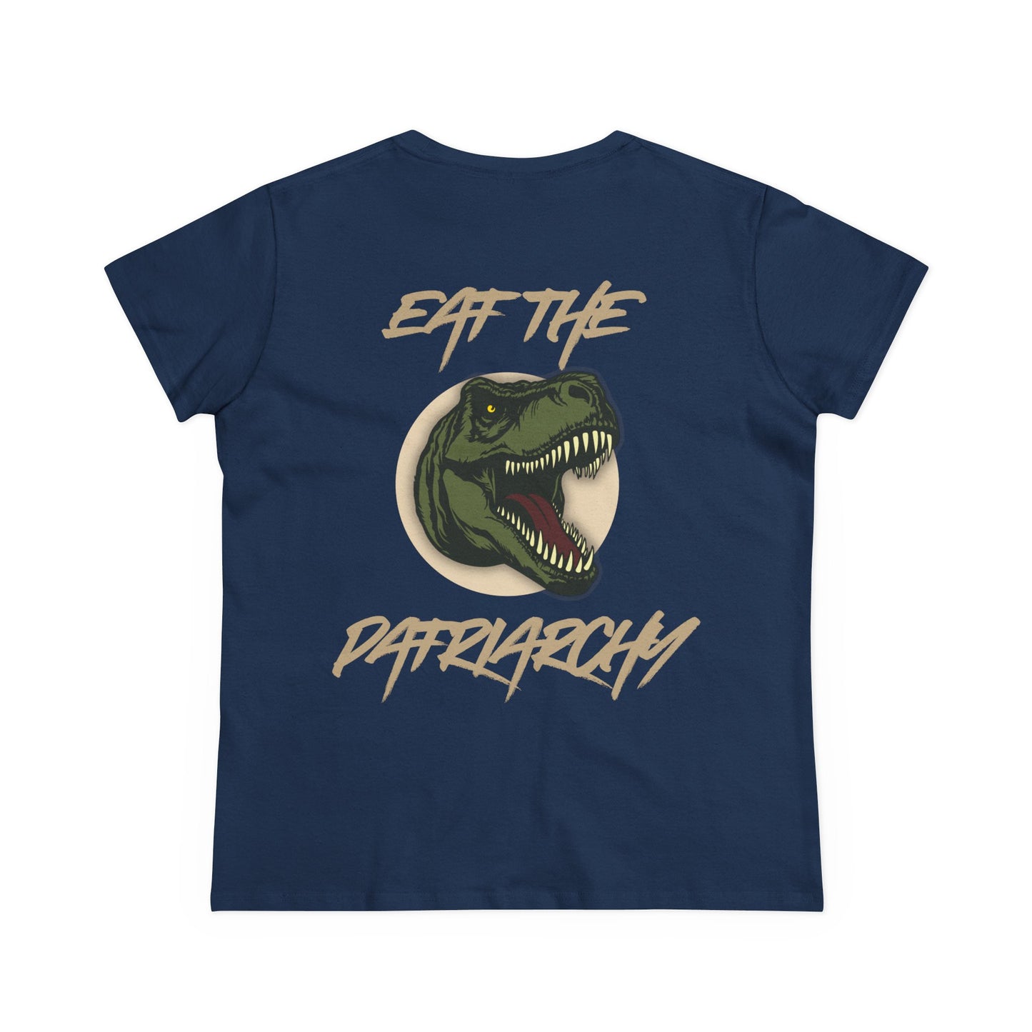 Eat the Patriarchy: Women's Midweight Cotton Tee with T rex 'Eat the Patriarchy' Design