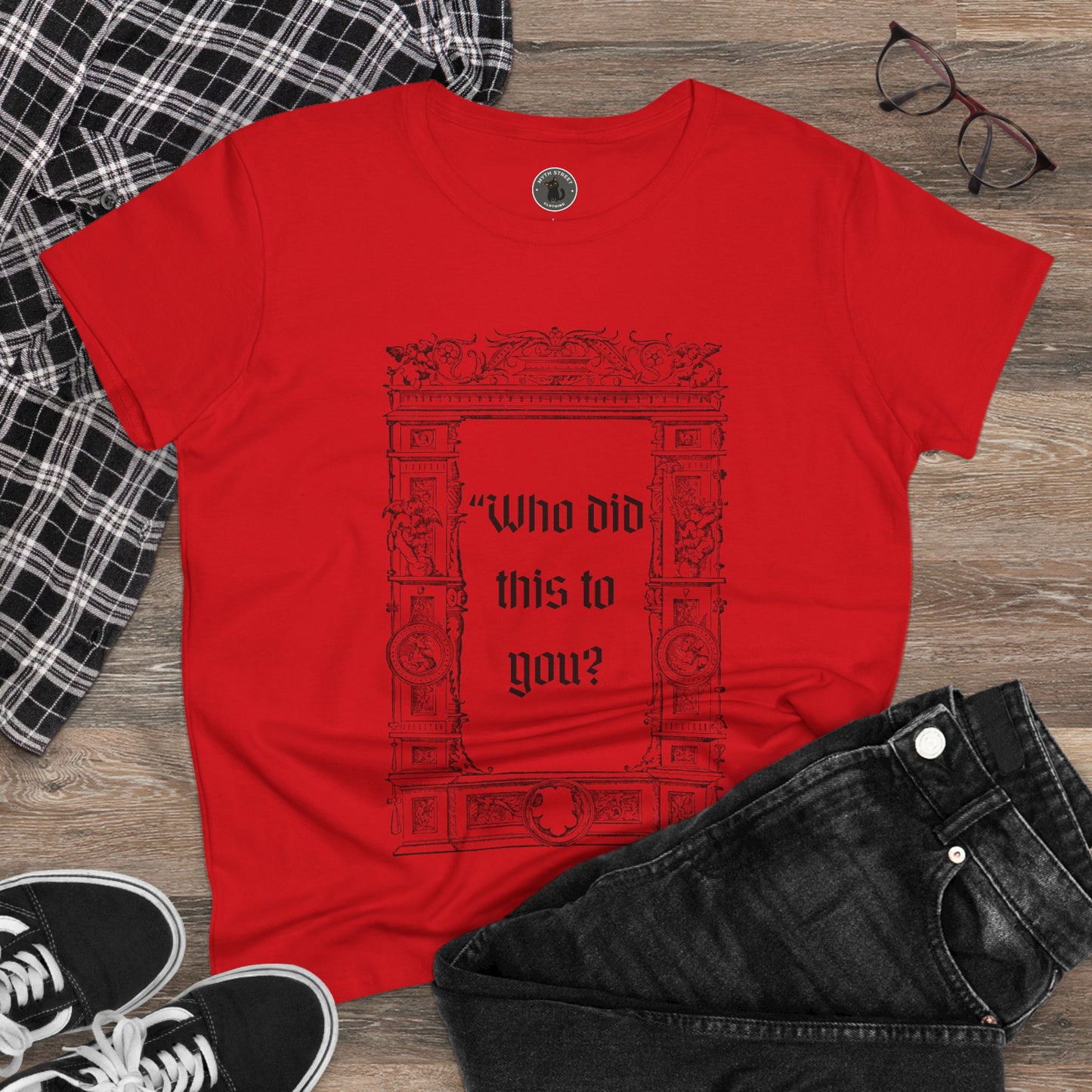 Who Did This to You? Women's Midweight Cotton Tee