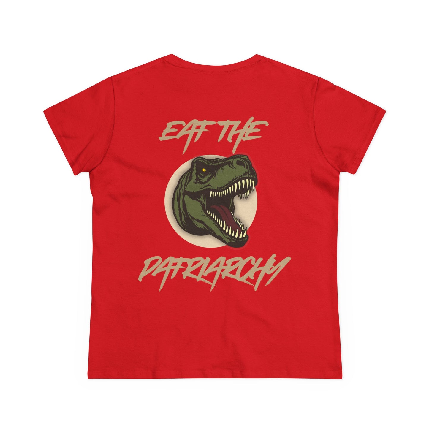 Eat the Patriarchy: Women's Midweight Cotton Tee with T rex 'Eat the Patriarchy' Design