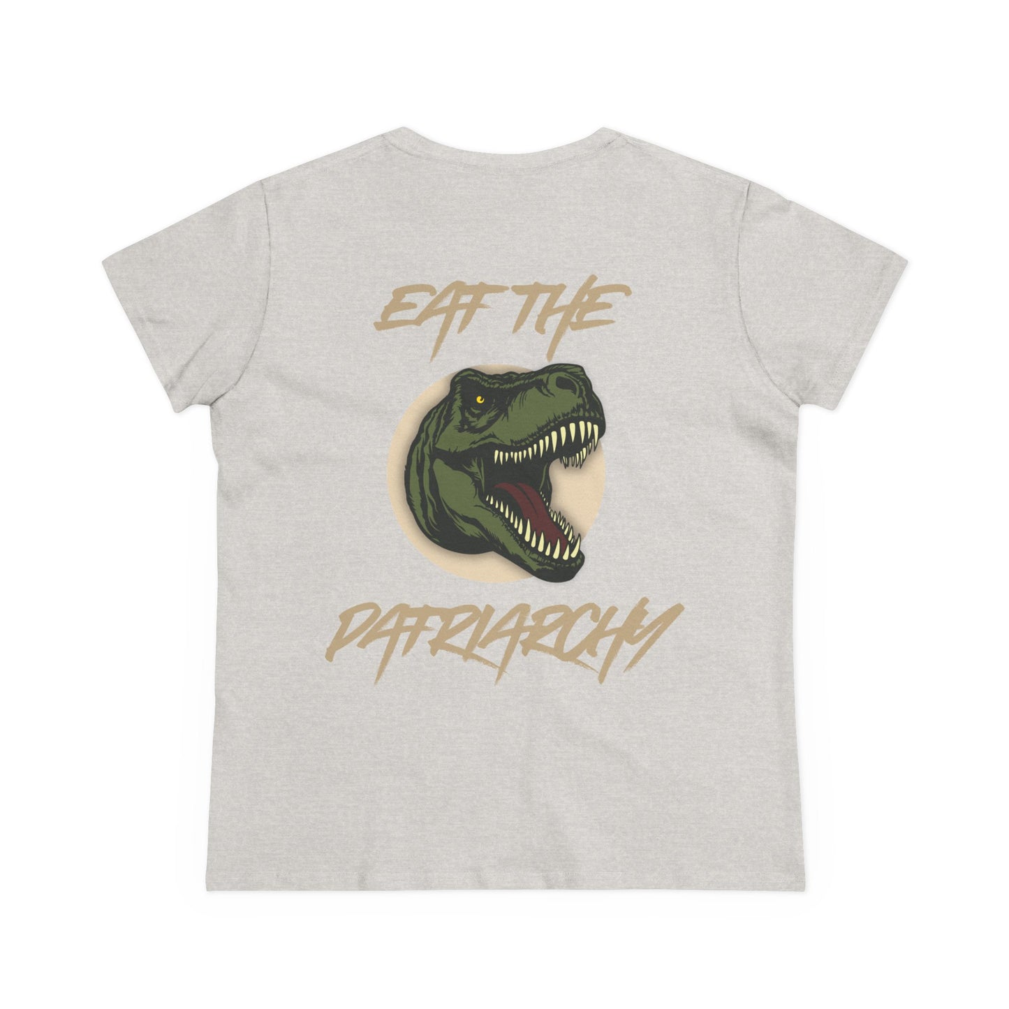 Eat the Patriarchy: Women's Midweight Cotton Tee with T rex 'Eat the Patriarchy' Design