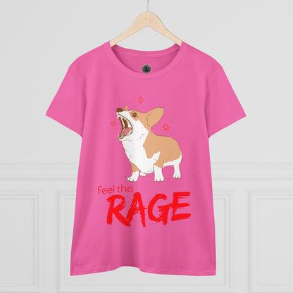 Feel the Rage Women's Midweight Cotton Tee