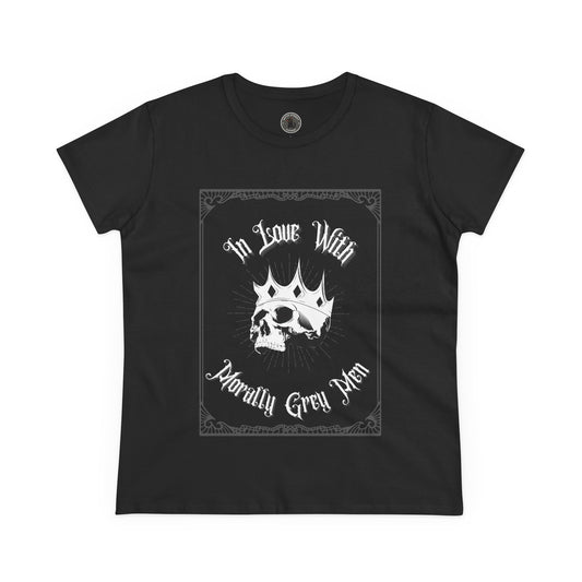 In Love with Morally Grey Men - Dark Romance Novel Cotton Bookworm Shirt for Women