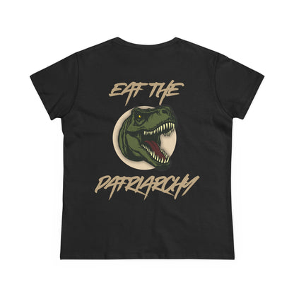 Eat the Patriarchy: Women's Midweight Cotton Tee with T rex 'Eat the Patriarchy' Design