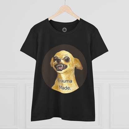 Women's Tee - Chihuahua 'Trauma Made' Growling Shirt