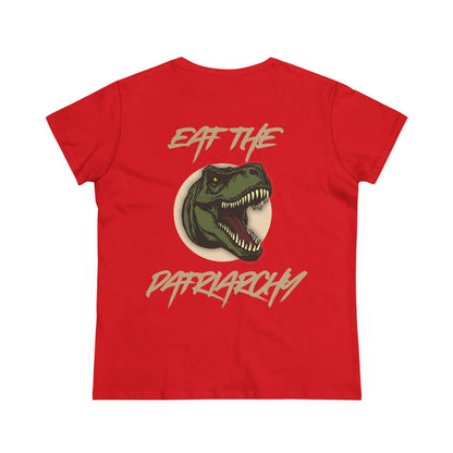 Eat the Patriarchy: Women's Midweight Cotton Tee with T rex 'Eat the Patriarchy' Design