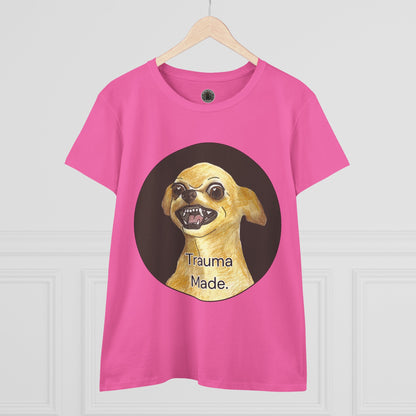 Women's Tee - Chihuahua 'Trauma Made' Growling Shirt