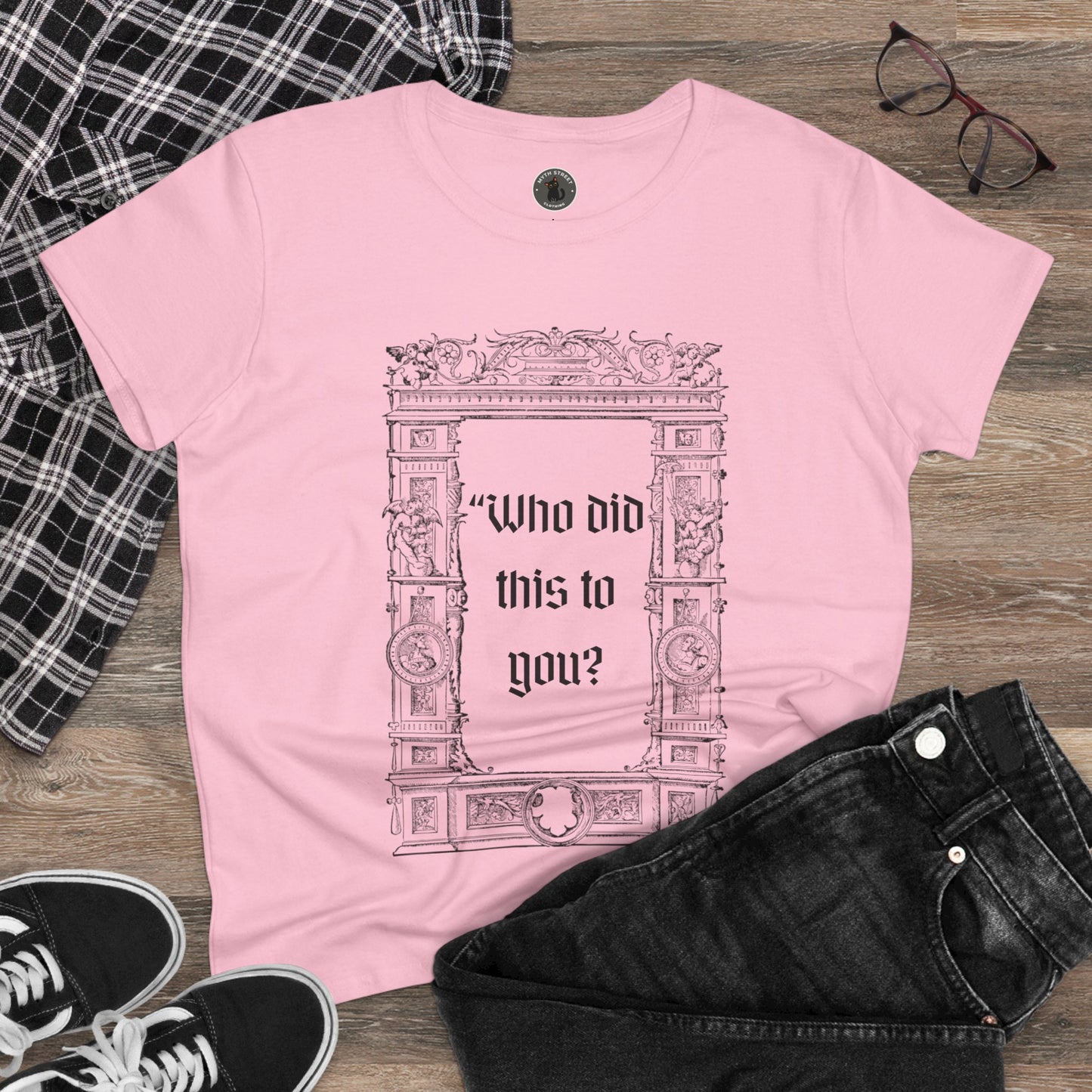 Who Did This to You? Women's Midweight Cotton Tee