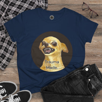 Women's Tee - Chihuahua 'Trauma Made' Growling Shirt